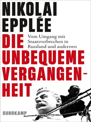 cover image of Die unbequeme Vergangenheit